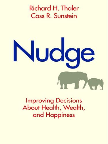 Cover of Nudge by Richard Thaler and Cass Sunstein, showing an elephant nudging a smaller elephant