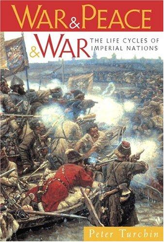 Cover of Peter Turchin's War and Peace and War, subtitled The Rise and Fall of Empires